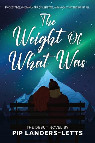 Cover image for The Weight Of What Was