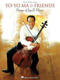 Cover image for Yo-Yo Ma & Friends - Songs of Joy & Peace