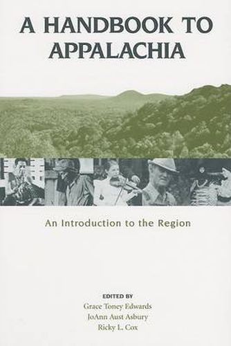 Cover image for A Handbook to Appalachia: An Introduction to the Region