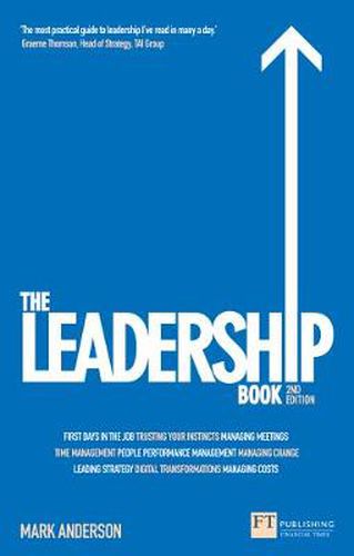 Leadership Book, The: How to Deliver Outstanding Results