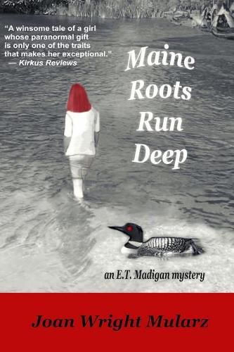 Cover image for Maine Roots Run Deep: An E.T. Madigan Mystery