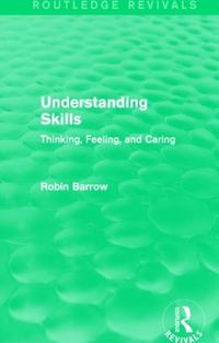 Cover image for Understanding Skills: Thinking, Feeling, and Caring