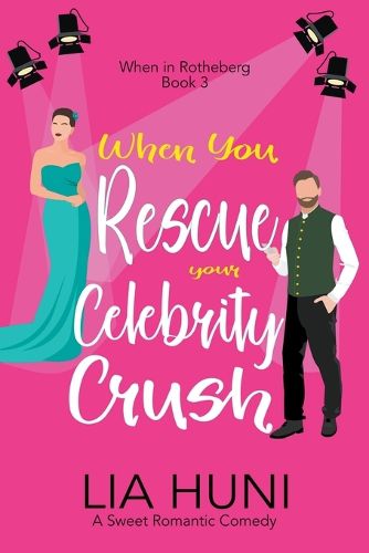 Cover image for When You Rescue your Celebrity Crush