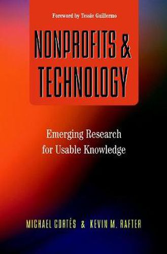 Nonprofits and Technology: Emerging Research for Usable Knowledge