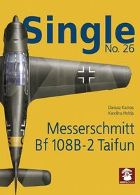 Cover image for Single 26: Messerschmitt Bf 108B-2 Taifun