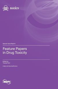 Cover image for Feature Papers in Drug Toxicity