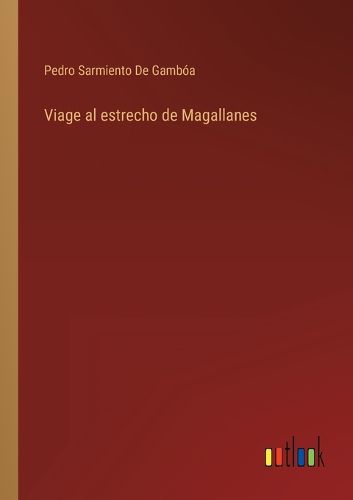 Cover image for Viage al estrecho de Magallanes