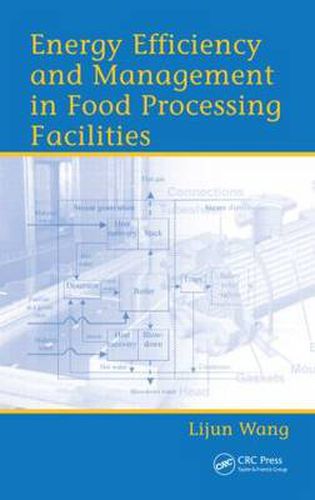 Cover image for Energy Efficiency and Management in Food Processing Facilities