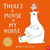 Cover image for There's a Mouse in My House