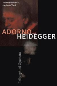 Cover image for Adorno and Heidegger: Philosophical Questions