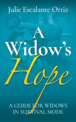 Cover image for A Widow's Hope: A Guide for Widows in Survival Mode