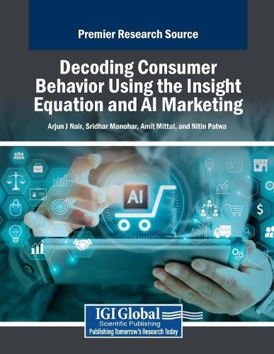 Cover image for Decoding Consumer Behavior Using the Insight Equation and AI Marketing
