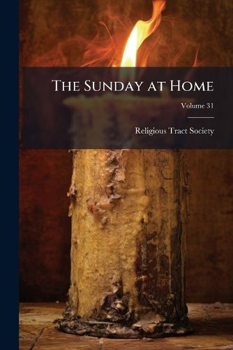 Cover image for The Sunday at Home, Volume 31