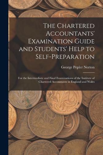Cover image for The Chartered Accountants' Examination Guide and Students' Help to Self-Preparation