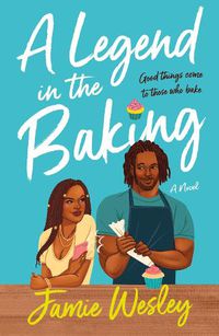 Cover image for A Legend in the Baking