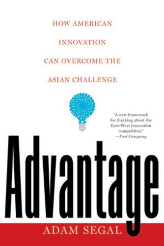 Cover image for Advantage: How American Innovation Can Overcome the Asian Challenge