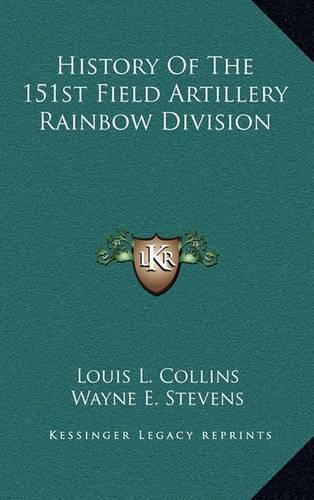 History of the 151st Field Artillery Rainbow Division