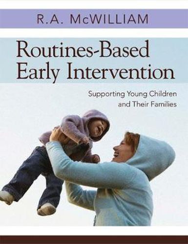 Cover image for Routines-based Early Intervention: Supporting Young Children and Their Families