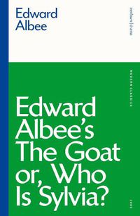 Cover image for The Goat, or Who is Sylvia?