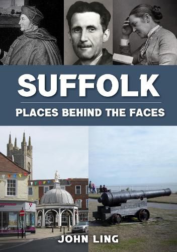 Cover image for Suffolk Places Behind the Faces