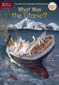 Cover image for What Was the Titanic?