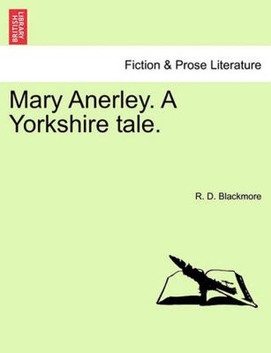 Cover image for Mary Anerley. a Yorkshire Tale. Vol. II