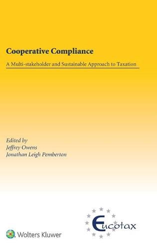 Cooperative Compliance: A Multi-stakeholder and Sustainable Approach to Taxation