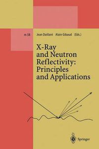 Cover image for X-Ray and Neutron Reflectivity: Principles and Applications