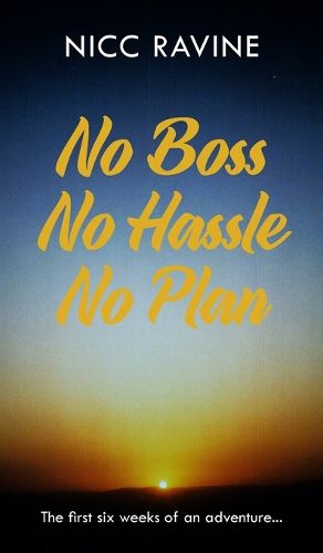 Cover image for No Boss No Hassle No Plan