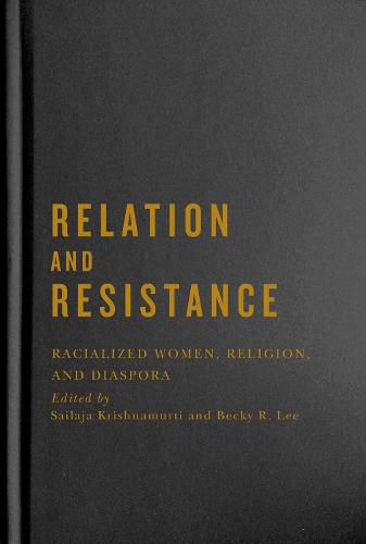 Cover image for Relation and Resistance: Racialized Women, Religion, and Diaspora