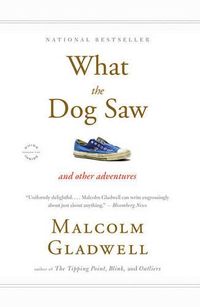 Cover image for What the Dog Saw: And Other Adventures