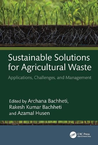 Cover image for Sustainable Solutions for Agricultural Waste
