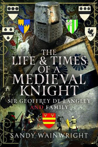 Cover image for The Life and Times of a Medieval Knight