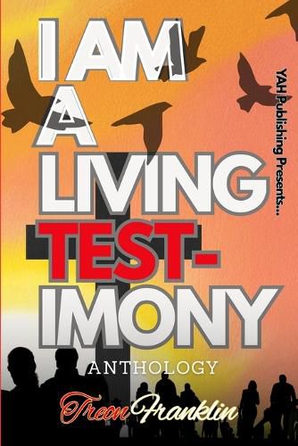 Cover image for I Am A Living Testimony