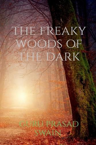 Cover image for The freaky woods of the dark