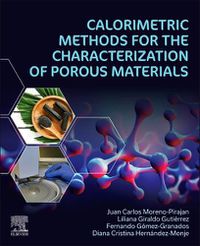 Cover image for Calorimetric Methods for the Characterization of Porous Materials