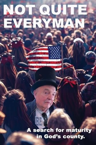 Cover image for Not Quite Everyman