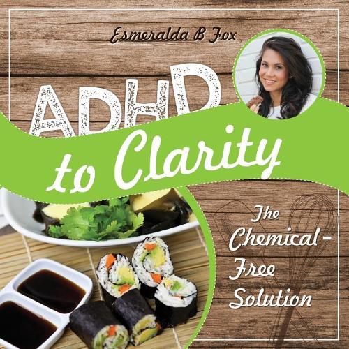 Cover image for ADHD to Clarity: The Chemical-Free Solution