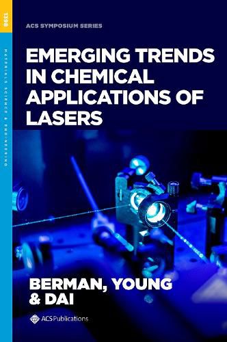 Emerging Trends in Chemical Applications of Lasers