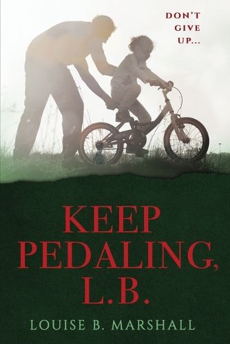 Cover image for Keep Pedaling, L.B.