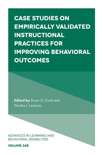 Cover image for Case Studies on Empirically Validated Instructional Practices for Improving Behavioral Outcomes