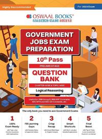 Cover image for Oswaal Government Exams Question Bank 10th Pass Logical Reasoning for 2024 Exam