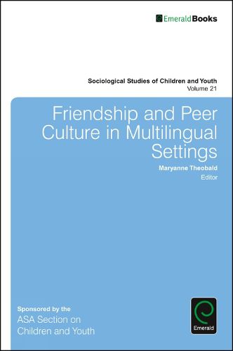 Cover image for Friendship and Peer Culture in Multilingual Settings