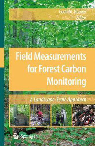 Cover image for Field Measurements for Forest Carbon Monitoring: A Landscape-Scale Approach