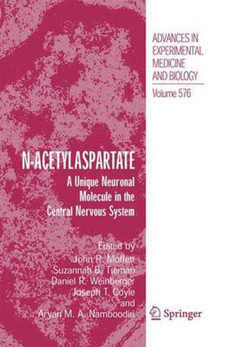 N-Acetylaspartate: A Unique Neuronal Molecule in the Central Nervous System