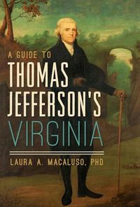 Cover image for A Guide to Thomas Jefferson's Virginia