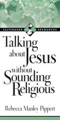 Cover image for Talking about Jesus without Sounding Religious