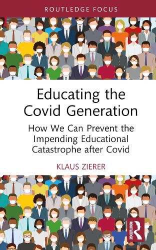 Cover image for Educating the Covid Generation