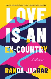 Cover image for Love is an Ex-Country