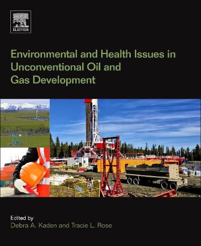 Cover image for Environmental and Health Issues in Unconventional Oil and Gas Development